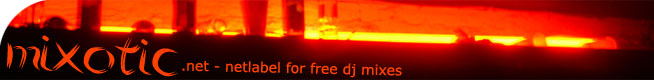 mixotic.net - netlabel for free dj mixes